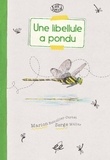 Marion Bottollier-Curtet et Serge Muller - Une libellule a pondu.