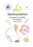 Charlène Franc et David Ichbia - Agenda perpétuel - Les plantes au rythme des saisons - Garrigues et maquis.
