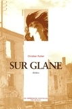 Christian Rullier - Sur Glane.