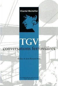 Chantal Montellier - TGV - Conversations ferroviaires.