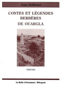 Jean Delheure - Contes et légendes berbères de Ouargla - Tinfusin.