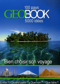 Robert Pailhès - GéoBook - Bien choisir son voyage.