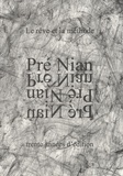 Jean-Pierre Nuaud - Pré Nian - Le rêve et la méthode - trente années d'édition.