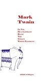 Mark Twain - Le vol de l'éléphant blanc.