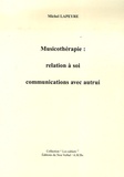 Michel Lapeyre - Musicothérapie : relation à soi, communications avec autrui.