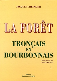 Jacques Chevalier - La forêt Tronçais en Bourbonnais.