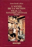 Jean-Claude Alizet - L'Annee De La Fiction. Volume 4.