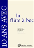 Nicolas Stroesser et Pierre Boragno - 10 Ans Avec La Flute A Bec.