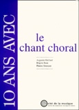 Florent Stroesser et Augustin Maillard - 10 Ans Avec Le Chant Choral.