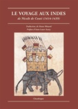 Nicolo De Conti - Le voyage aux Indes de Nicolo de Conti (1414-1439).