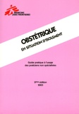 Béatrice Guyard-Boileau - Obstétrique en situation d'isolement - Guide pratique à l'usage des praticiens non spécialistes, Edition 2003.