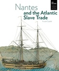 Gualde Krystel - Nantes and The Atlantic Slave Trade.