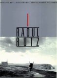 Fabrice Revault d'Allonnes et Christine Buci-Glucksmann - Raoul Ruiz - English version.