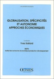 Yves Saillard - Globalisation, spécificités et autonomie économiques.
