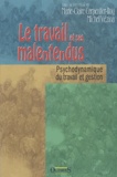 Marie-Claire Carpentier-Roy et Michel Vézina - Le travail et ses malentendus - Psychodynamique du travail et gestion.
