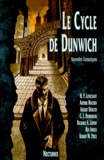 Ben Indick et August Derleth - Le Cycle de Dunwich - Nouvelles fantastiques.
