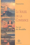  Taranatha - Le Soleil de la Confiance - La vie du Bouddha.