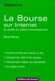 Gérard Ransay - La Bourse sur Internet - Le guide du cyber-investissement.