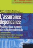 Jean-Michel Cedelle - L'Assurance Dependance.