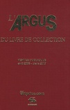  Artprice - L'argus du livre de collection 2007 - Ventes publiques avril 2006 - mars 2007.