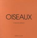 François Morel et Geneviève Baude - Oiseaux - Guide des appeaux.