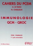 A Le Faou et Nadège Chailleux - Immunologie QCM-QROC - Réponses justifiées.