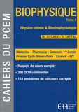 Robert Atlani et Romain Attal - Biophysique - Tome 2, Physico-chimie, électrophysiologie.