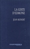 Jean Reinert - La Geste d'Edmone.