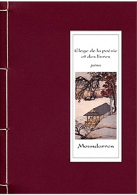  Moundarren - Eloge de la poésie et des livres - Edition bilingue français-chinois.