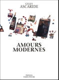 Gilles Ascaride - Amours modernes.