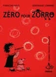 Véronique Lombard et François David - Zero Pour Zorro.