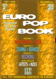  Collectif - Euro Pop Book Coffret 4 Volumes : Volume 1, Organizations & Medias. Volume 2, Touring & Services. Volume 3, Recording. Extra Volume, Artists & Index. 5th Edition.