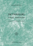 Joannès Dufaud - Dictionnaire Francais-Nord Occitan.
