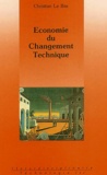 Christian Le Bas - Economie du changement technique.