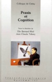 Jean-Claude Tabary et  Collectif - Praxis Et Cognition. Colloque De Cerisy 1988.