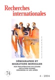 Jean Magniadas et Michel Rogalski - Recherches internationales N° 74/2004/4 : Démographie et migrations mondiales.