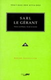 Gérard Lesguillier - Sarl Le Gerant. Statut Juridique, Fiscal Et Social.