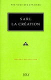 Gérard Lesguillier - SARL, la création.