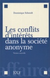 Dominique Schmidt - Les conflits d'intérêts dans la société anonyme - Version nouvelle.