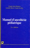  Collectif - Manuel D'Anesthesie Pediatrique. 2eme Edition.