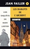 Jean Failler - Les enquêtes de Mary Lester Tome 2 : Les diamants de l'Archiduc.