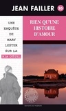 Jean Failler - Une enquête de Mary Lester Tome 26 : Rien qu'une histoire d'amour....