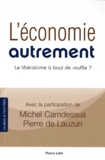 Jean-Pierre Audoyer - L'économie autrement - Le libéralisme à bout de souffle ?.