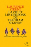 Laurence Sterne - La vie et les opinions de Tristram Shandy, gentilhomme.