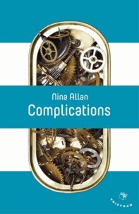 Nina Allan - Complications.
