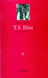  DETOURS D'ECRITURES - Détours d'écriture N° 15 : T.S. Eliot ou le vrai faux modernisme.