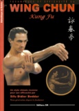 Sifu-Didier Beddar - Techniques Et Efficacite Du Wing Chun Kung Fu.