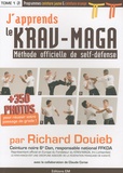 Richard Douieb - J'apprends le Krav-Maga - Tome 1, Méthode officielle de self-défense.
