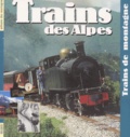 Isabelle Espinasse et Philippe Morel - Trains des Alpes - Trains de montagne.
