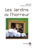 Daniel Call - Les Jardins De L'Horreur.